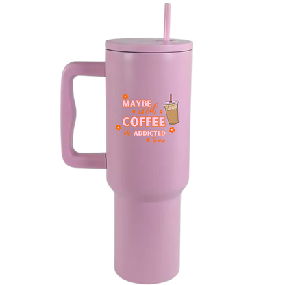 Maybe ? - 40oz Travel Tumbler