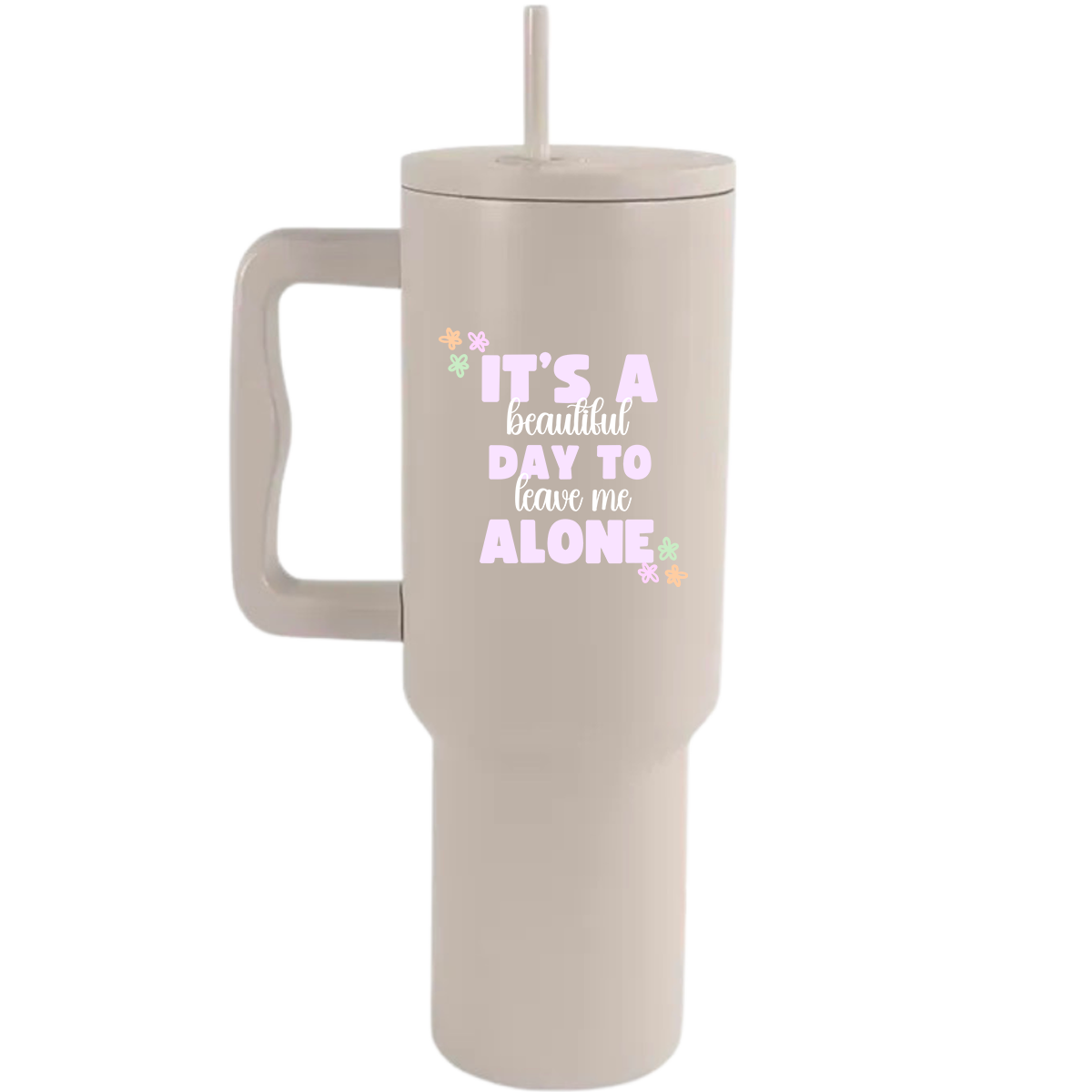 Leave me alone - 40oz Travel Tumbler
