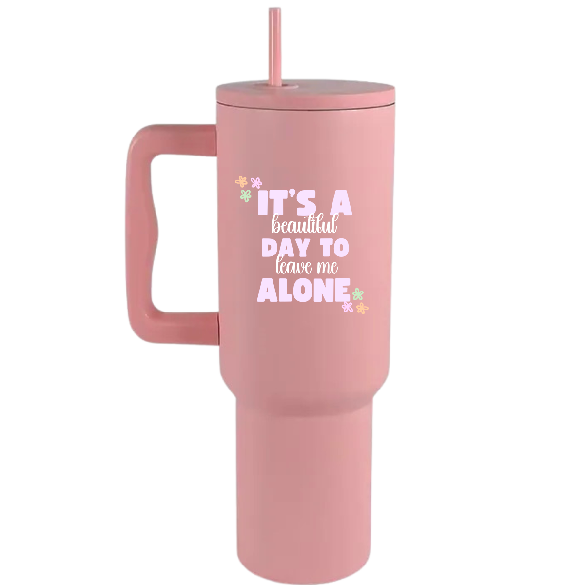 Leave me alone - 40oz Travel Tumbler