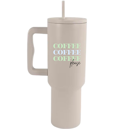 Coffee Please - 40oz Travel Tumbler