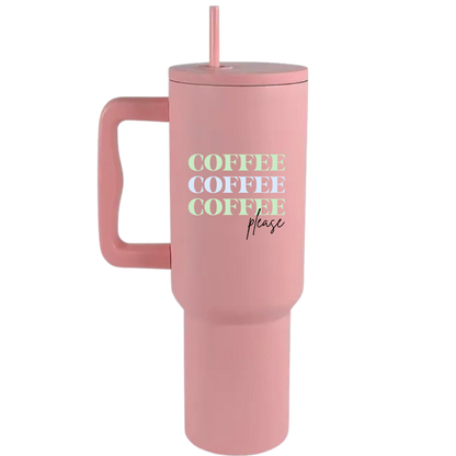 Coffee Please - 40oz Travel Tumbler