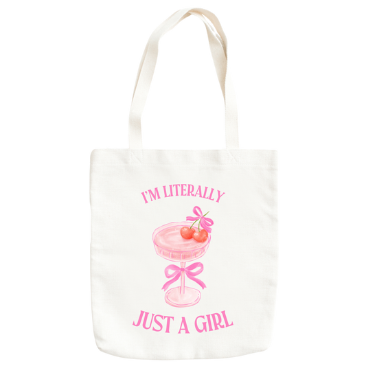 Tote bag - I'm literally just a GIRL